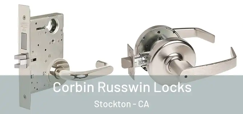  Corbin Russwin Locks Stockton - CA