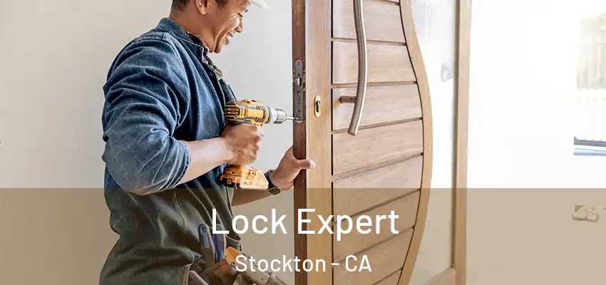  Lock Expert Stockton - CA