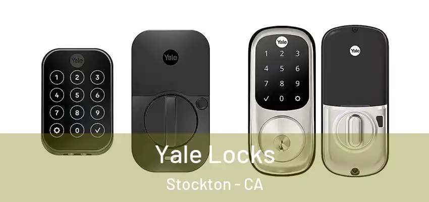  Yale Locks Stockton - CA